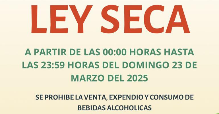 Ley seca - domingo 23 de marzo de 2025